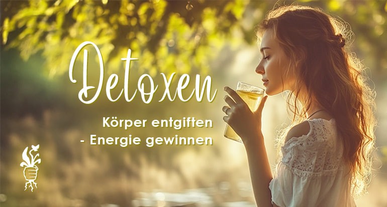 Entgiftung - Detox