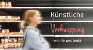 Künstliche Verknappung ist ein Werkzeug, um Menschen mit Angst zu lenken.