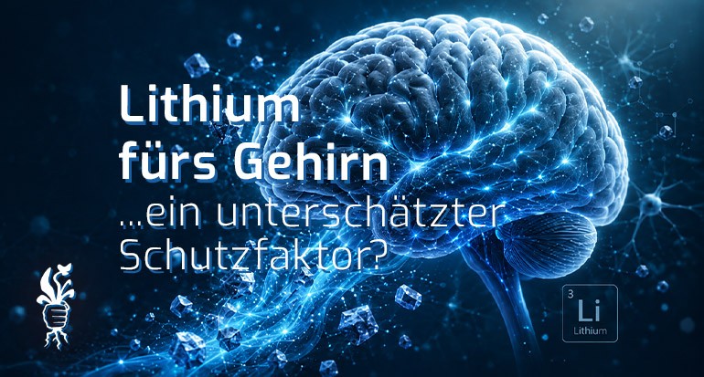 Lithium: Das unterschätzte Element fürs Gehirn